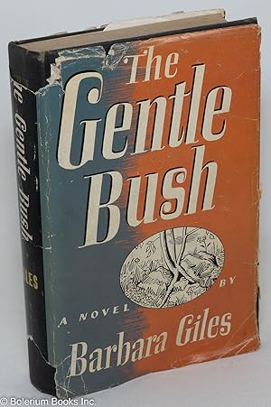 The gentle bush