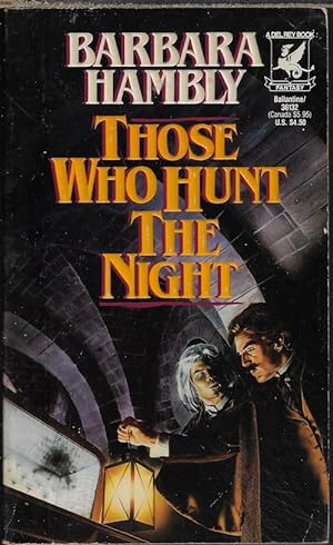 THOSE WHO HUNT THE NIGHT