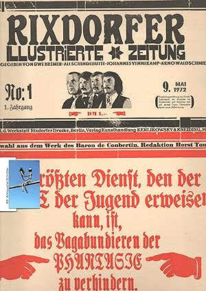 Rixdorfer Illustrierte Zeitung. No: 1. 1. Jahrgang. Eingerichtet i.d. Werkstatt Rixdorfer Drucke,...