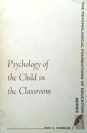 Psychology of the Child in the Classroom