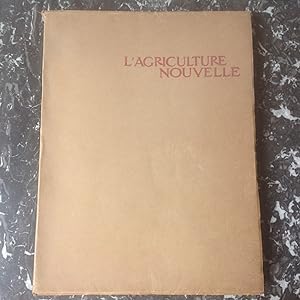 L'AGRICULTURE NOUVELLE 1927 - 1928 12 numéros reliés par l'éditeur .