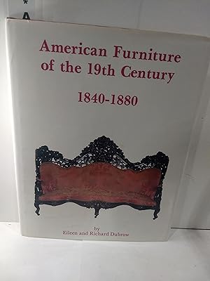 American Furniture of the Nineteenth Century: 1840-1880 (SIGNED)