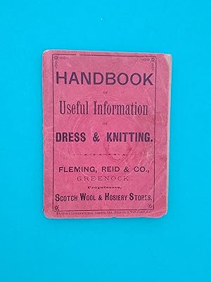 Handbook of Useful Information on Dress & Knitting