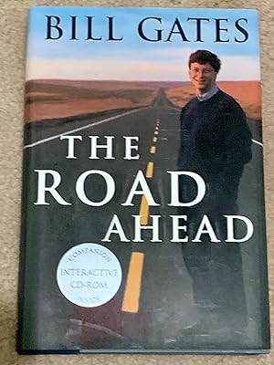 The Road Ahead (With Bill Gates facsimile signed "With Our Compliments" bookplate affixed to firs...