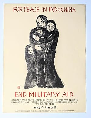 FOR PEACE IN INDOCHINA - END MILITARY AID - SIGN PARIS PEACE ACCORDS 1973
