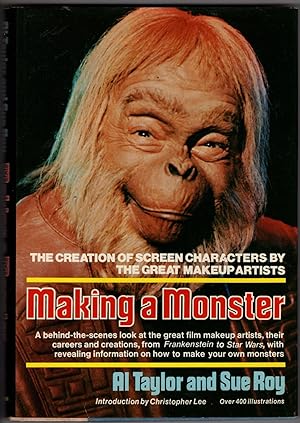 Making a Monster: The Creation of Screen Characters By The Great Makeup Artists