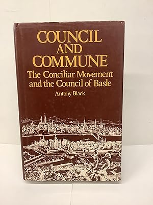 Council and Commune, The Conciliar Movement and the Council of Basle