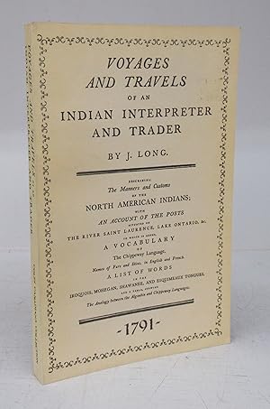 Voyages and Travels of an Indian Interpreter and Trader