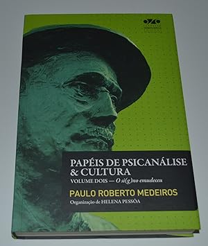 Papeis De Psicanalise & Cultura: Volume Dois - O si(g)no emundeceu
