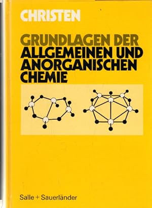 Grundlagen der allgemeinen und anorganischen Chemie