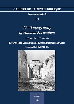 The Topography of Ancient Jerusalem, 2nd Century BC - 2nd Century AD ----------- [ ENGLISH TEXT ]
