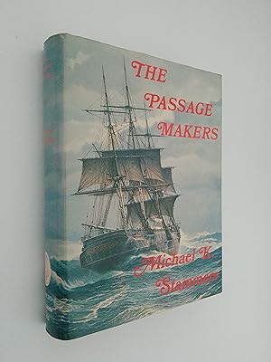*SIGNED* The Passage Makers: The History of the Black Ball Line of Australian Packets, 1852-71