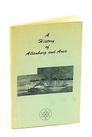 A History of Allanburg and Area [Ontario Local History]