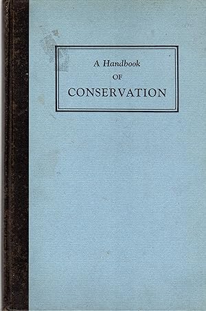 A Handbook of Conservation: with Special Reference to the Landscape Features in Essex County