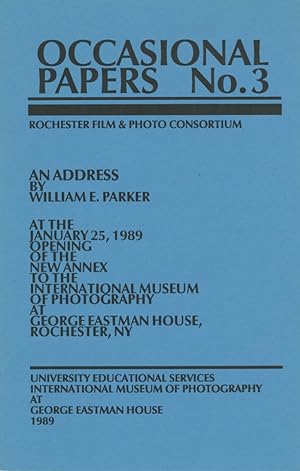 AN ADDRESS BY WILLIAM E. PARKER AT THE JANUARY 25, 1989 OPENING OF THE NEW ANNEX TO THE INTERNATI...