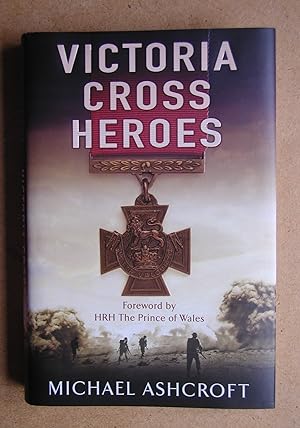 Victoria Cross Heroes.