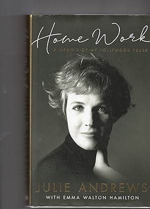 Home Work - A Memoir Of My Hollywood Years