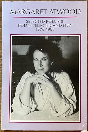 Selected Poems II: Poems Selected and New 1976 - 1986