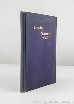 1903 ESSENTIALS OF OSTEOPATHY, Isabel Davenport, Early Female M.D. & O.D. - FIRST EDITION