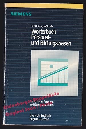 Wörterbuch Personal- und Bildungswesen: Deutsch-Englisch = Dictionary of personnel and educationa...