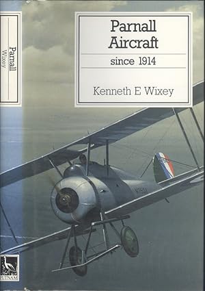 Parnall Aircraft Since 1914 (Putnam's British aircraft)