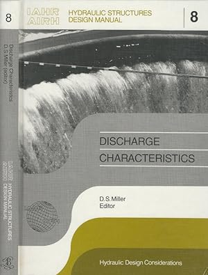Discharge Characteristics IAHR Hydraulic Structures Design Manual
