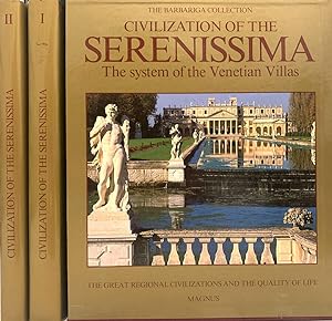 Civilization of the Serenissima. The system of the Venetian Villas. Vol. I e Vol. II