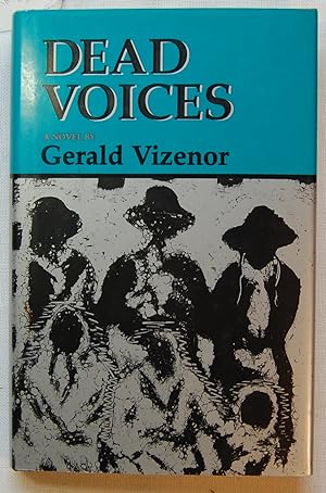 Dead Voices: Natural Agonies in the New World, Signed
