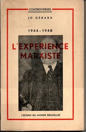 1944-1948 L'expérience marxiste