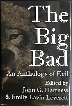 The Big Bad (An Anthology of Evil) *includes 8 signatures*