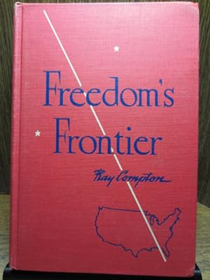 FREEDOM'S FRONTIER: A History of Our Country - BOOK 1