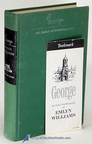 George: An Early Autobiography by Emlyn Williams