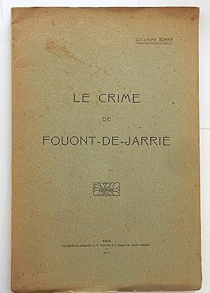 Le Crime de Fouont-de-Jarrié.