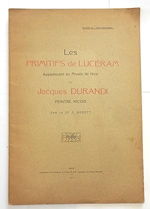 Les Primitifs de Lucéram appartenant au Musée de Nice et Jacques Durandi peintre niçois par le Dr...