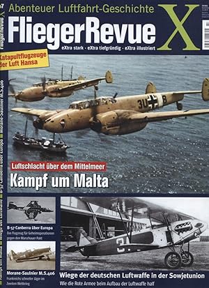 Abenteuer Luftfahrt-Geschichte, 12. Jahrgang 2014, Heft Nr. 47 FliegerRevue X - Extra stark, extr...