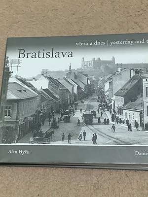 Bratislava: Yesterday and Today