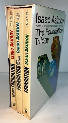 The Foundation Trilogy: Foundation; Second Foundation; Foundation and Empire