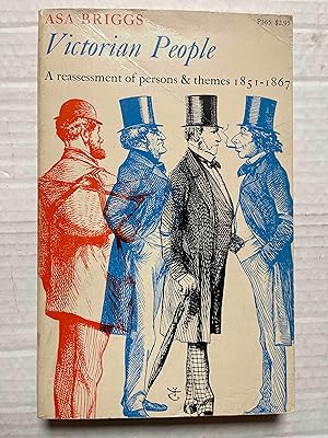 Victorian People: A Reassessment of Persons and Themes, 1851-67