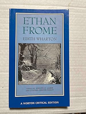 Ethan Frome (Norton Critical Editions)