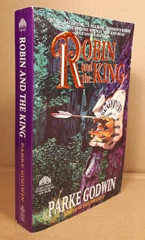 Robin and the King (Return to Nottingham) (The second book in the Sherwood series)