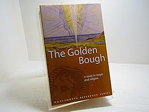 Golden Bough (Wordsworth Reference) (Wordsworth Collection)