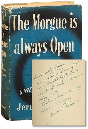 The Morgue is Always Open (First Edition, inscribed by the author)