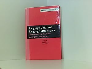 Language Death and Language Maintenance: Theoretical, Pratical.: Theoretical, practical and descr...