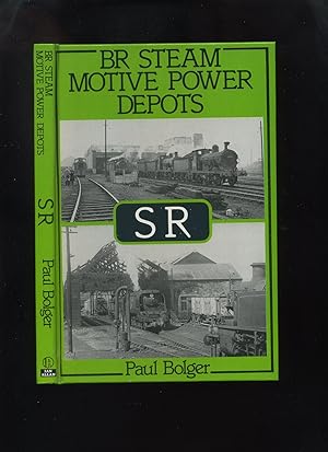 BR Steam Motive Power Depots SR