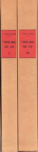 Storia e scritti de "L'UNIONE SARDA" (1889-1958) (2 volumi). 80 anni dalla fondazione