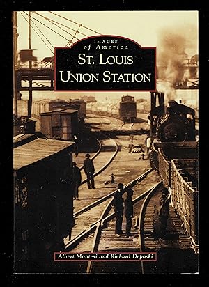 St. Louis Union Station (MO) (Images of America)