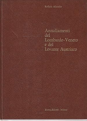 Annullamenti del Lombardo-Veneto e del Levante Austriaco