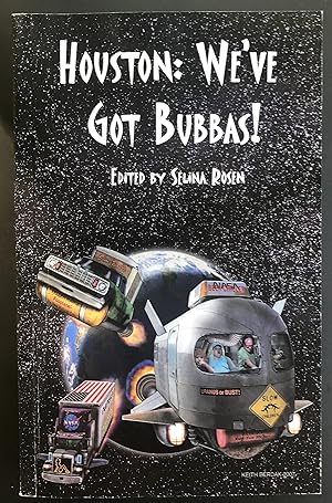 Houston: We've Got Bubbas! (The Bubbas of the Apocalypse)
