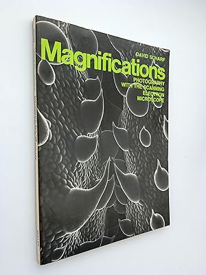 Magnifications: Photography with the Scanning Electron Microscope