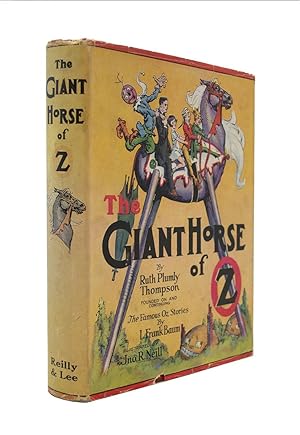 Giant Horse of Oz By Ruth Plumly Thompson. Founded and Continuing the Famous Oz Stories By L. Fra...